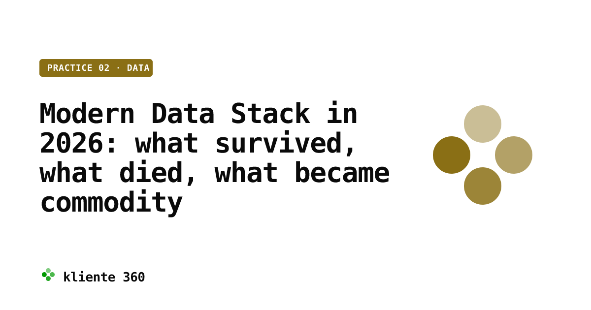Modern Data Stack in 2026: what survived, what died, what became ...